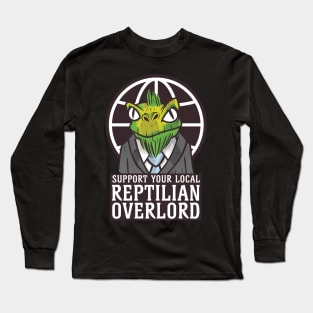 Support Your Local Reptilian Overlord Long Sleeve T-Shirt